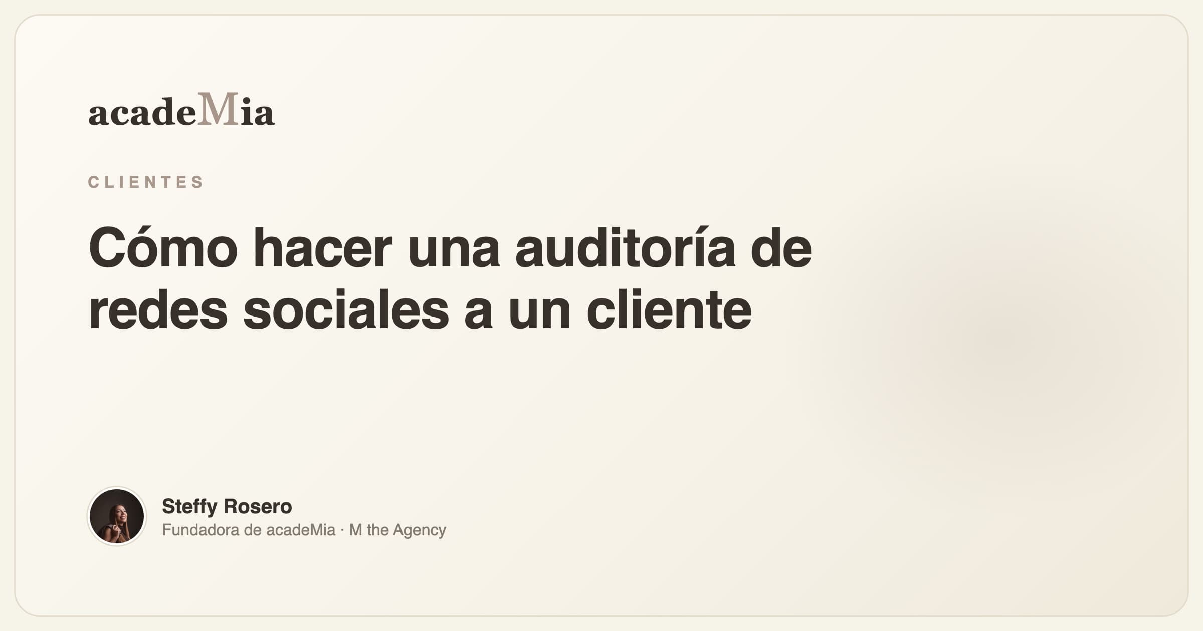 Cómo hacer una auditoría de redes sociales a un cliente (paso a paso)