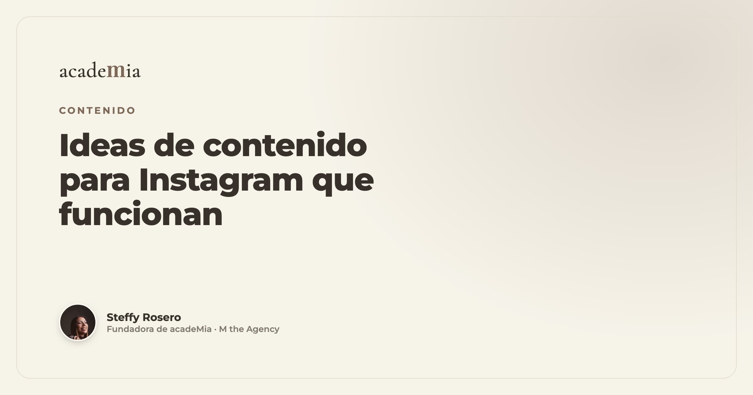 Ideas de contenido para Instagram que funcionan para cualquier negocio